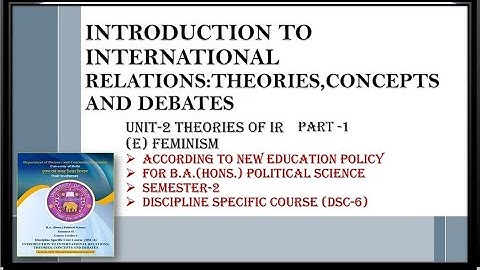 UNIT-2 {E} FEMINISM THEORIES OF IR || EXPLANATION IN HINDI & NOTES IN ENGLISH FOR SEM-2 [PART-1]