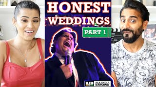 AIB : HONEST INDIAN WEDDINGS - Part 1 | Reaction & Discussion!