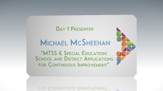 FOI 2017 Michael McSheehan - "MTSS and Special Education" Profile
