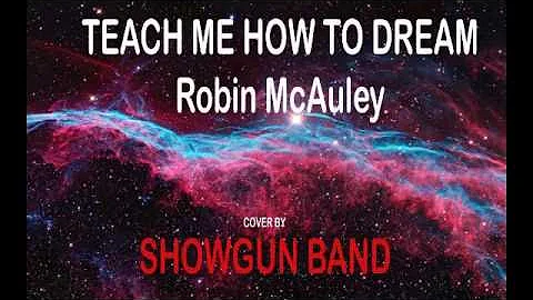 Robin Mcauley   teach me how to dream cover by And...