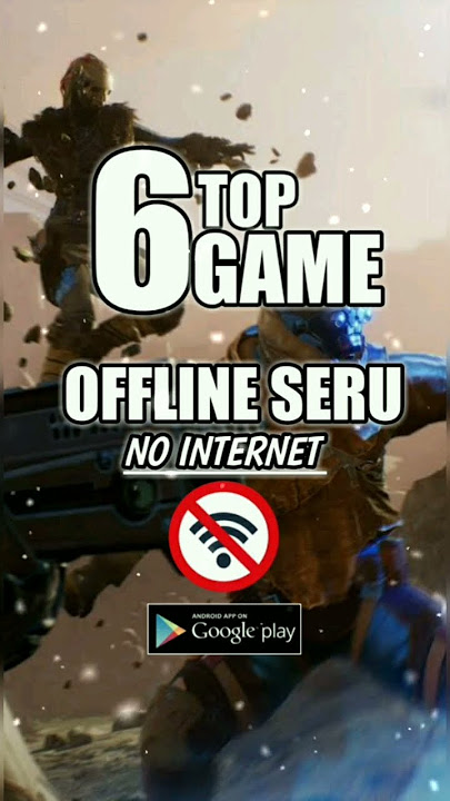 Wajib coba!! Rekomendasi 6 game offline seru 😱