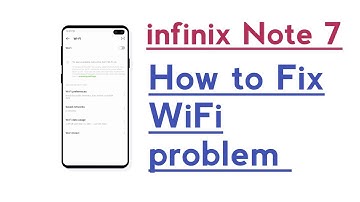 infinix Note 7 How to fix wifi problem