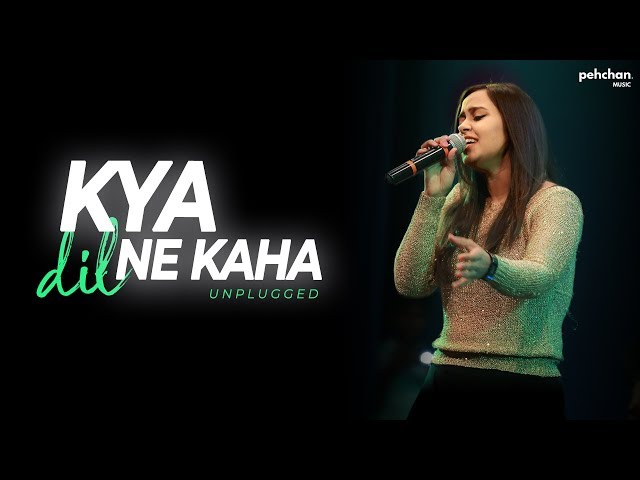 Kya Dil Ne Kaha - Unplugged Cover | Namita Choudhary class=