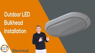 Outdoor Bulkhead LED Light Installation