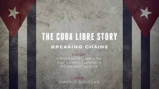 The Cuba Libre Story End Credits