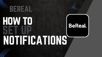 How To Set Up BeReal Notifications