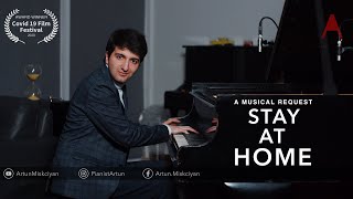 A Musical Request: STAY AT HOME - Artun Miskciyan