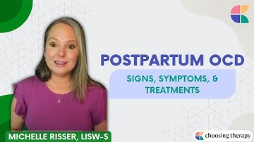 Postpartum OCD: Signs, Symptoms, & Treatments