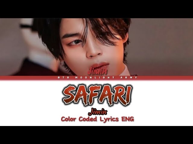 Jimin - Safari |By Serena| Color Coded Lyrics ENG (AI Cover) class=