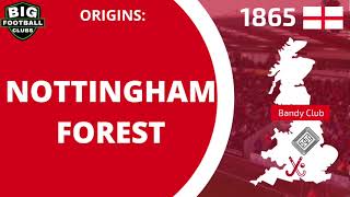 Nottingham Forest Big Football Clubs Origins