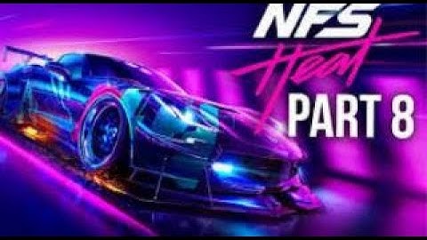 NEED FOR SPEED HEAT gameplay part 8 #needforspeedheat