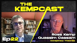 Ross Kemp: The Kempcast Ep22 - Professor Quassim Cassam: Conspiracy Theories