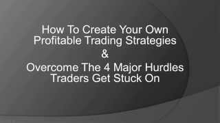 How to Build Your Own Winning Trading Strategy