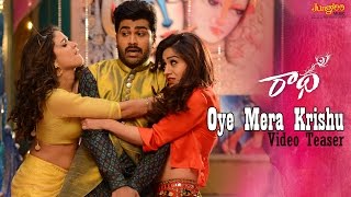 Oye Mera Krishu Video Teaser | Radha | Sharwanand | LavanyaTripathi | Aksha