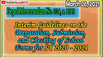 Interim Guidelines on the Preparation, Submission, and Checking of School Forms for SY 2020 - 2021