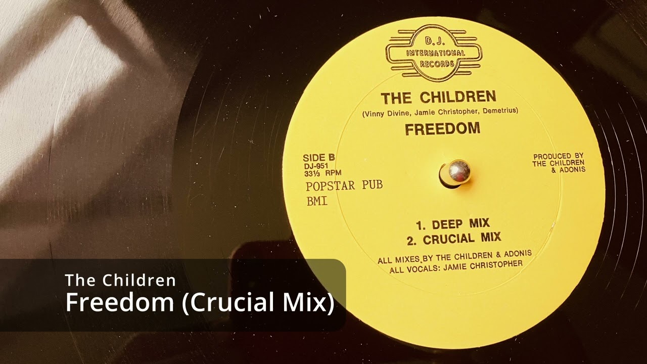 The Children - Freedom (Crucial Mix) (1987)