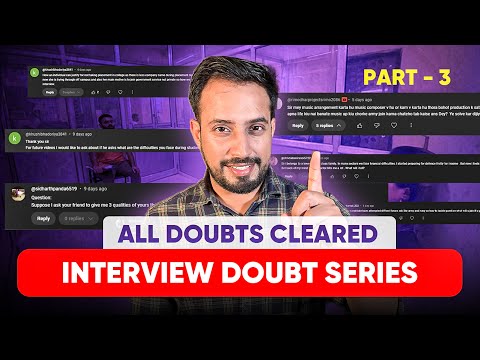 All Doubts Cleared — Interview Doubt Series Part 3