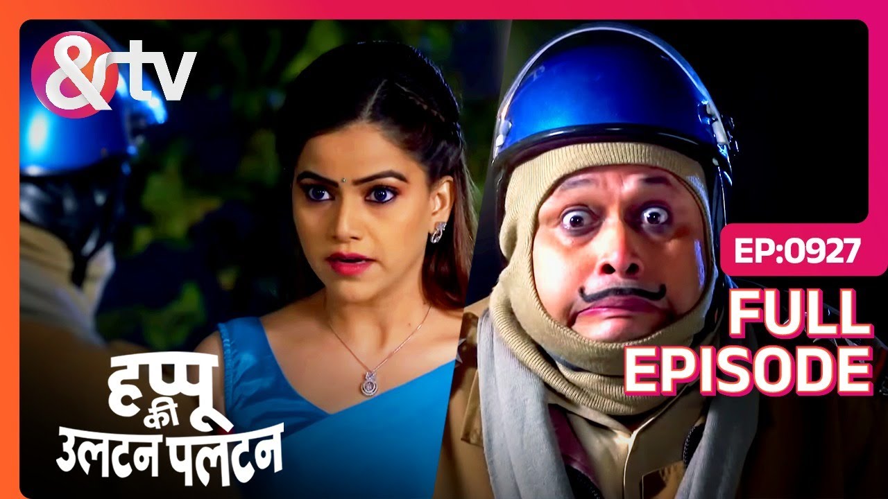Naagin ने Happu को धमकाया।Happu Ki Ultan Paltan | Full Ep - 927 |Jan 03 2023 | @andtvchannel