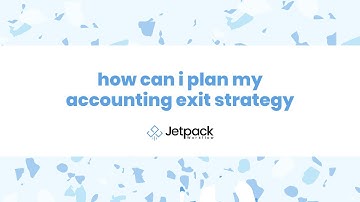 "How can I plan my accounting exit strategy"