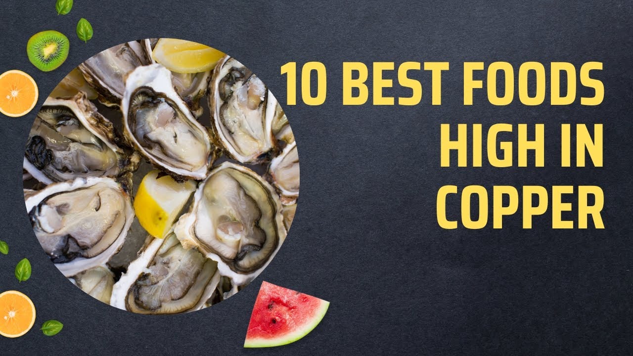 10 Best Foods High In Copper