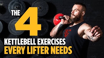 The 4 Kettlebell Exercises Every Lifter Needs