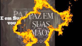 Leonardo Gonçalves - Paz em Suas Mãos  (LEGENDADO)