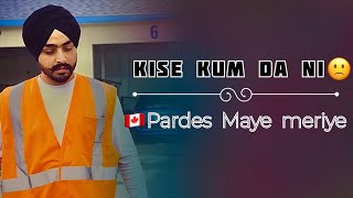 kis kam da nahi pardes maye meriye | kise kam da nahi pardes song | Aya Jado Nal Main Ameeri Song