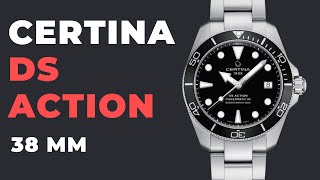 Мини-Sub? Новые CERTINA DS Action в размере 38 мм