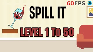 Spill It! : Level 1 To 50 - 3 Stars , iOS/Android Walkthrough screenshot 5