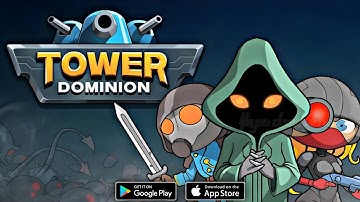 Tower Dominion Gameplay Walkthrough (Android/iOS)
