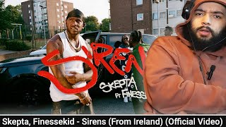 AMERICANS REACT TO SKEPTA, FINESSEKID - SIRENS (FROM IRELAND) (OFFICIAL VIDEO)