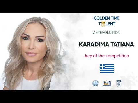 Video evaluation of ARTEVOLUTION - Golden Time Talent jury - Karadima Tatiana 🇬🇷