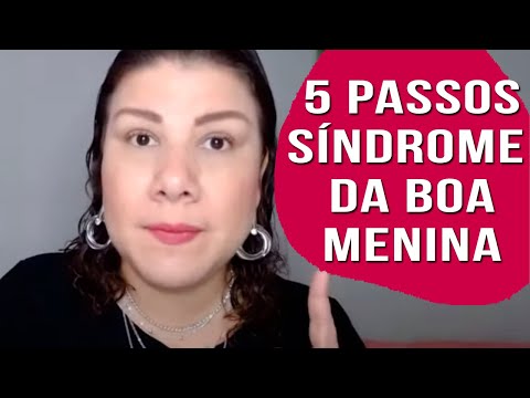 Vídeo: Como se livrar da síndrome da boa menina