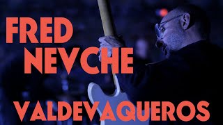 Fred Nevché - Valdevaqueros (Session)