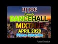 APRIL 2020 DANCEHALL MIX DJ JOE. FT VYBZ KARTEL,SHENSEEA,ALKALINE,TOMMY LEE,MAVADO,TEEJAY,MASICKA
