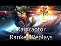Dodging removal and grabbing easy lethal day one ranked raidraptor replays