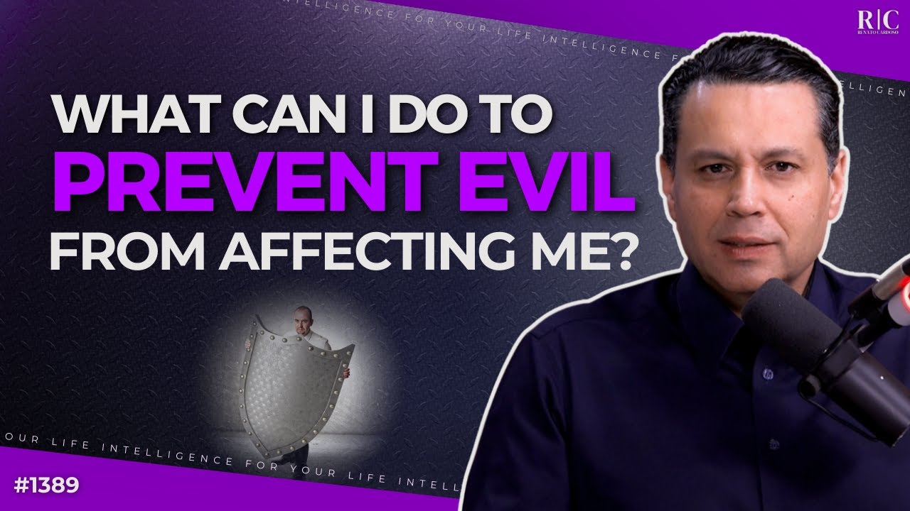 WHAT CAN I DO TO PREVENT EVIL FROM AFFECTING ME? 🛡️👿 | #1389