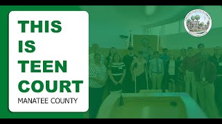 This is Teen Court Manatee County