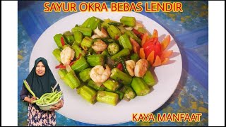 Resep : Tips Mengola Sayur Okra Yang Banyak Manfaatnya