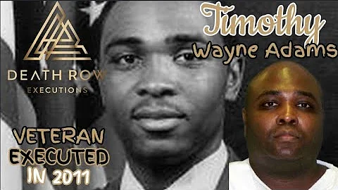 Death Row Executions-Timot...  Wayne Adams EXECUTE...