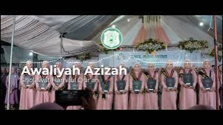 Sholawat Hamilul Qur'an - Awaliyah Azizah (Pengantar Haflah Khotmil Qur'an)