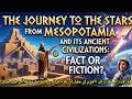 هل كانت الرحلات إلى النجوم من بلاد الرافدين في حضاراتها القديمة حقيقة أم خيال mp3