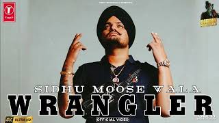 Wrangler : Sidhu Moose Wala (Official Video) | Latest Punjabi Songs 2022 | Sidhu Moose Wala Thumb