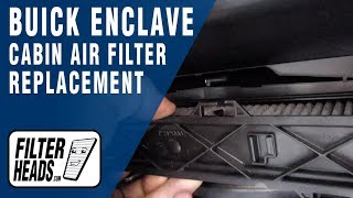 How to Replace Cabin Air Filter 2014 Buick Enclave