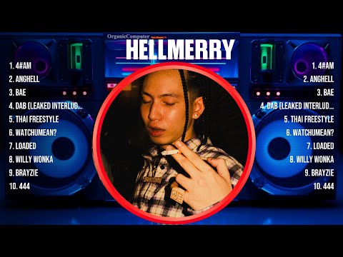 HELLMERRY Songs 2024 Hits 2024 ~ ~ HELLMERRY Songs ~ HELLMERRY Songs Hits