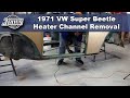 JBugs - 1971 VW Super Beetle - Heater Channel Removal