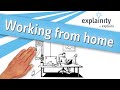 Working from home (explainity® explainer video) | #stayhome