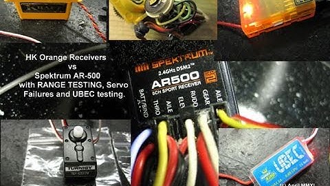 HK Orange Receivers vs Spektrum AR-500- Range testing and servo failures.