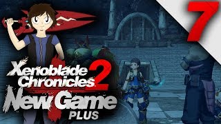 Lets Play: Xenoblade Chronicles 2 [New Game Plus] - Part 7