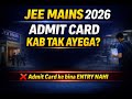 🚨 JEE Main 2026 Admit Card Latest Update 🚨